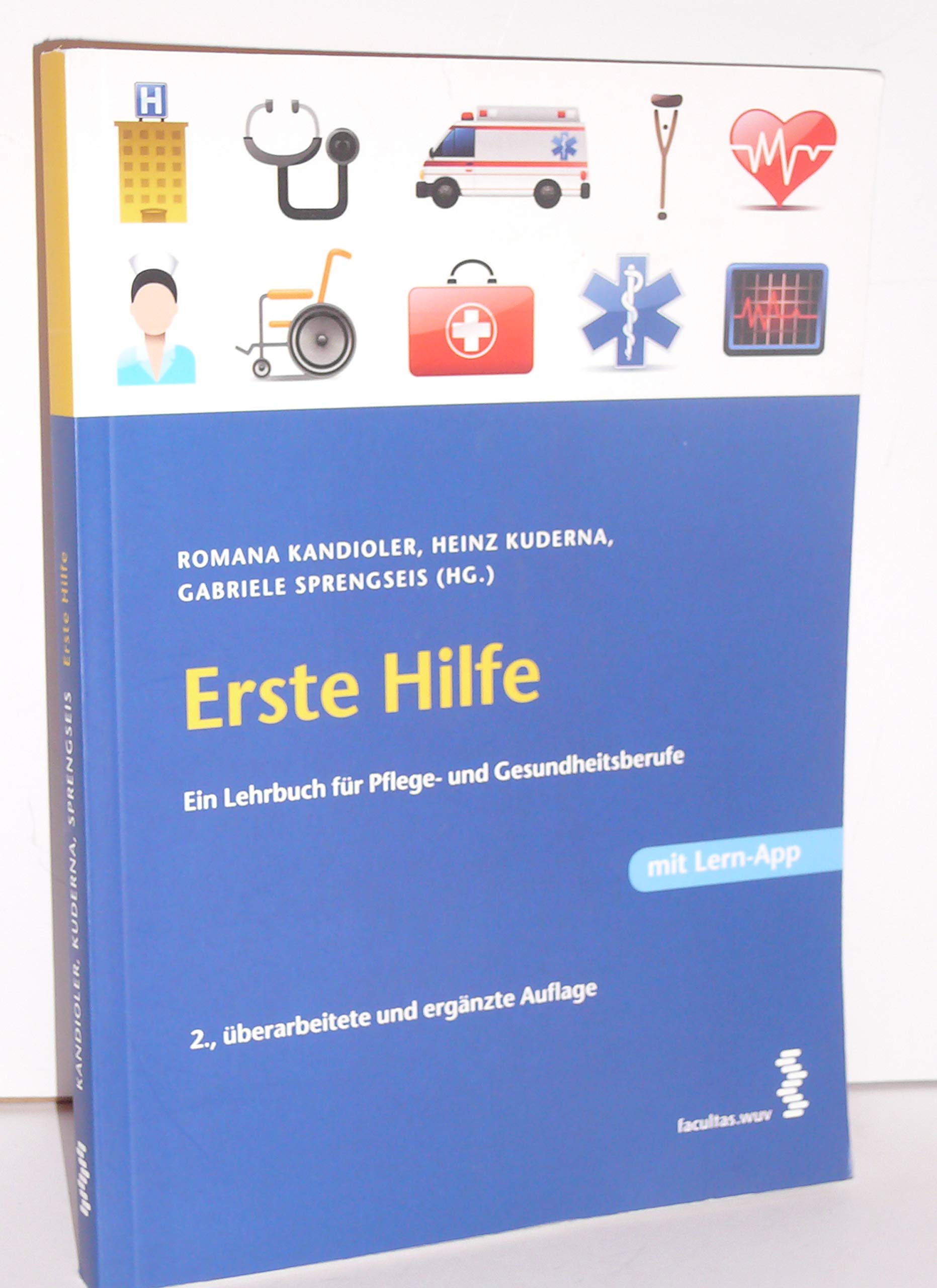 Erste Hilfe: Ein Lehrbuch für Pflege- und Gesundheitsberufe Medicine