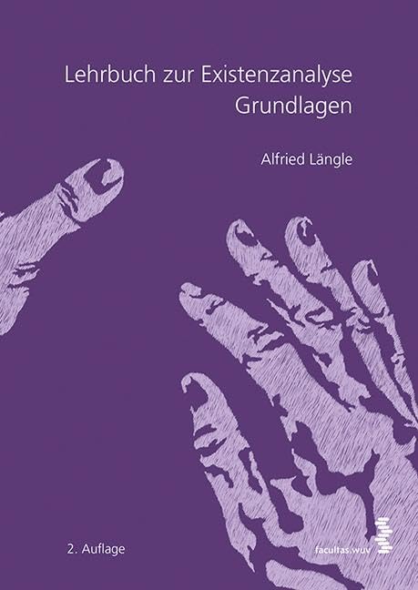 Lehrbuch zur Existenzanalyse: Grundlagen Business, Finance & Career