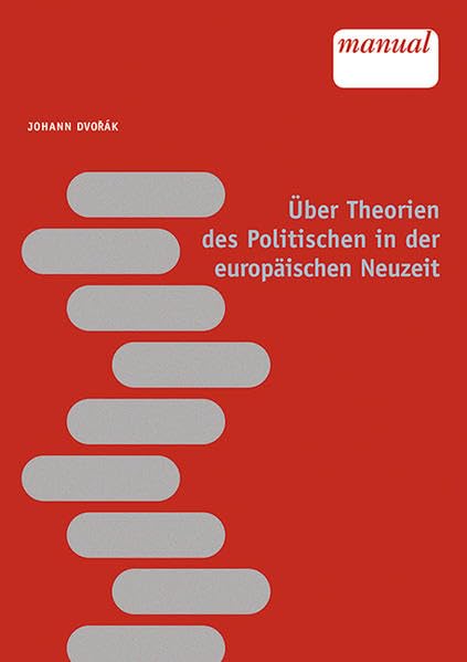 Über Theorien des Politischen in der europäischen Neuzeit Law