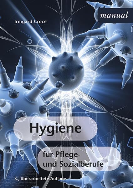 Hygiene für Pflege- und Sozialberufe Medicine