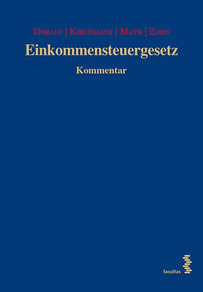 Einkommensteuergesetz 18. Lieferung: Kommentar Law