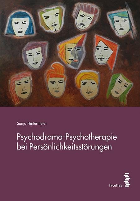 Psychodrama-Psychotherapie bei Persönlichkeitsstörungen Medicine