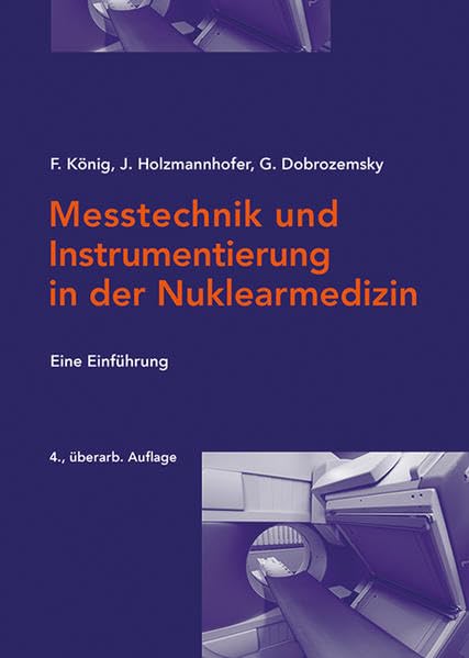Messtechnik und Instrumentierung in der Nuklearmedizin Medicine