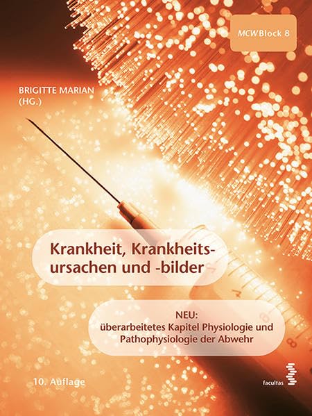 Krankheit, Krankheitsursachen und -bilder Medicine