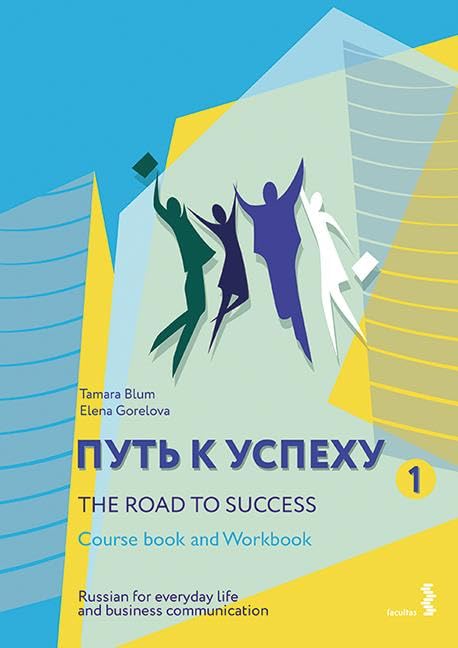 The Road to Success - Russian for everyday life and business communication book