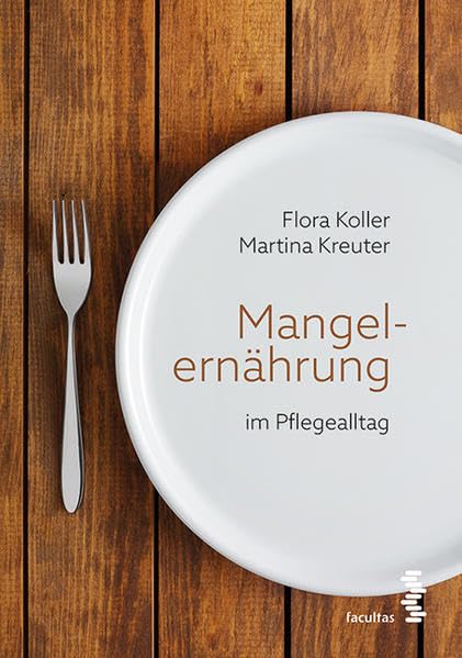 Mangelernährung im Pflegealltag Medicine