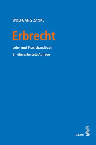 Erbrecht: Lehr- und Praxishandbuch Law