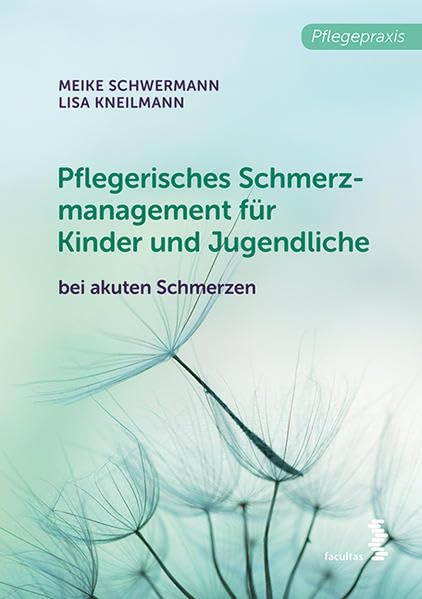 Pflegerisches Schmerzmanagement für Kinder und Jugendliche book