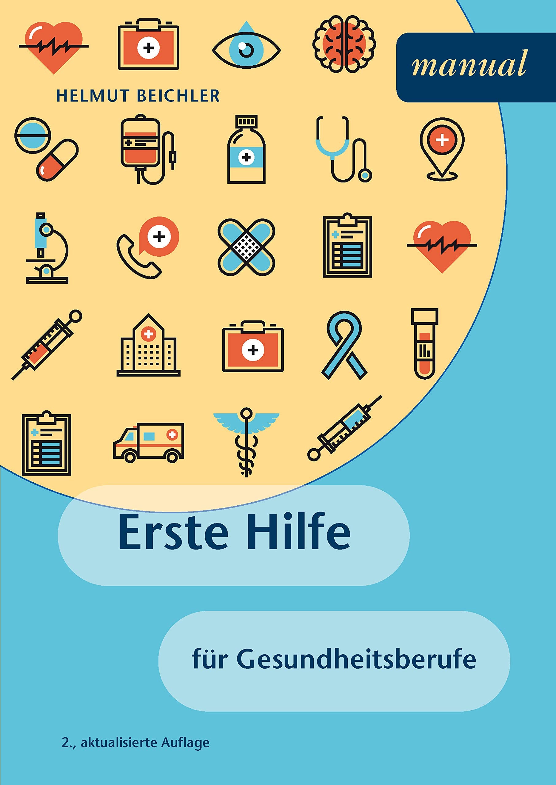 Erste Hilfe für Gesundheitsberufe Medicine
