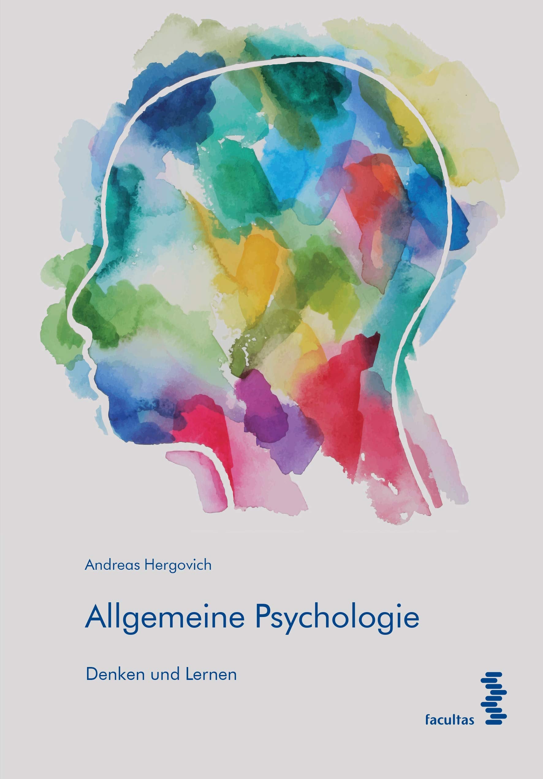 Allgemeine Psychologie: Denken und Lernen Psychology