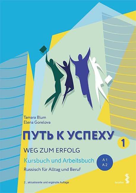 Weg zum Erfolg 1 - Russisch für Alltag und Beruf Foreign Languages ​​& Dictionaries
