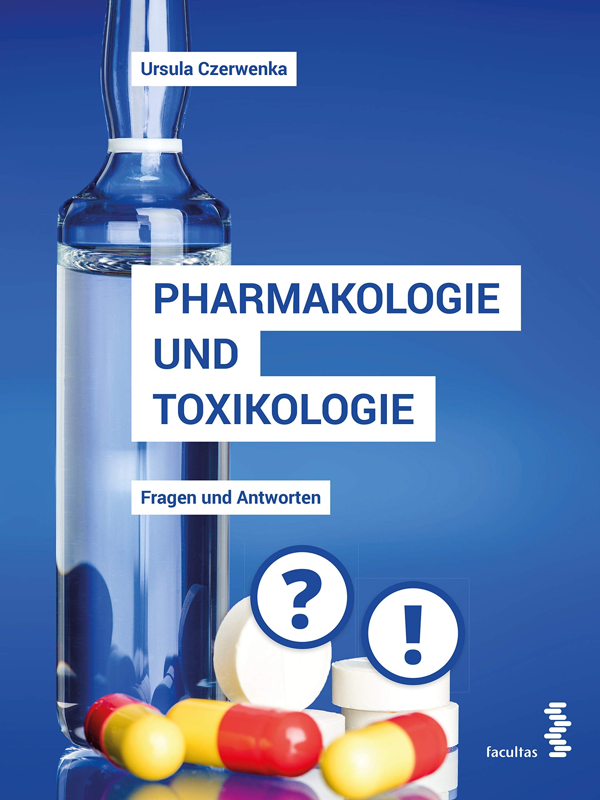 Pharmakologie und Toxikologie: Fragen und Antworten Medicine