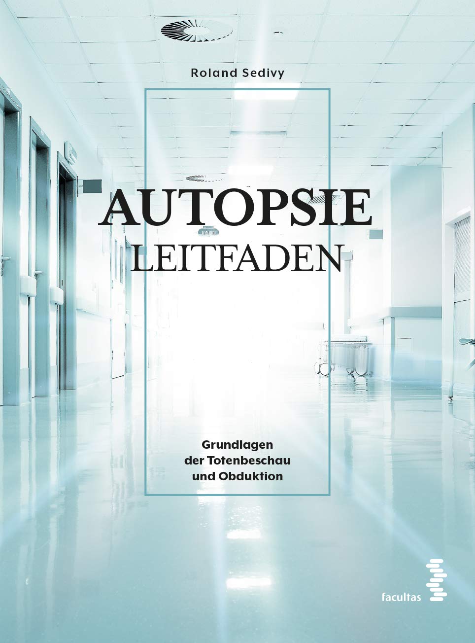 Autopsie Leitfaden Medicine