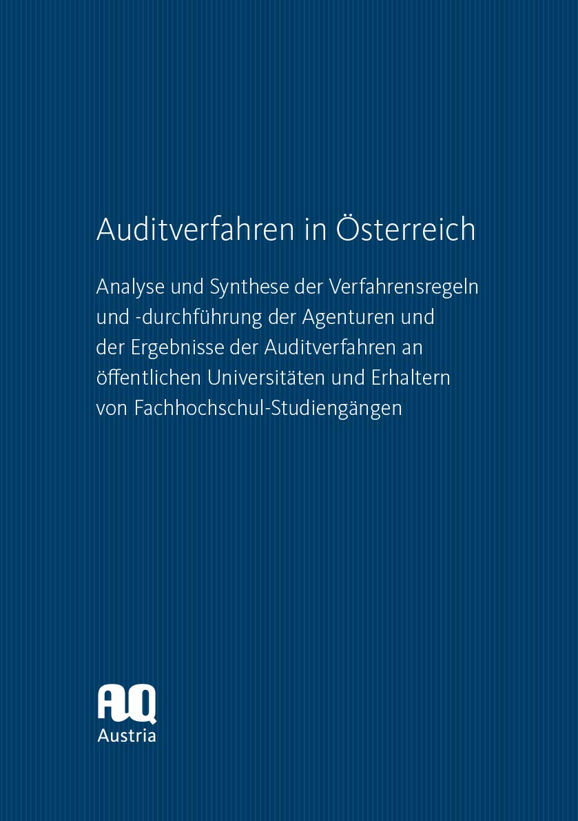 Auditverfahren in Österreich: Analyse und Synthese der Verfahrensregeln und -durchführung der Agenturen und der Ergebnisse der Auditverfahren der ... und Erhalter von Fachhochschul-Studiengängen Books