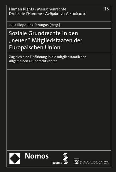 Soziale Grundrechte in den "neuen" Mitgliedstaaten der Europäischen Union Law