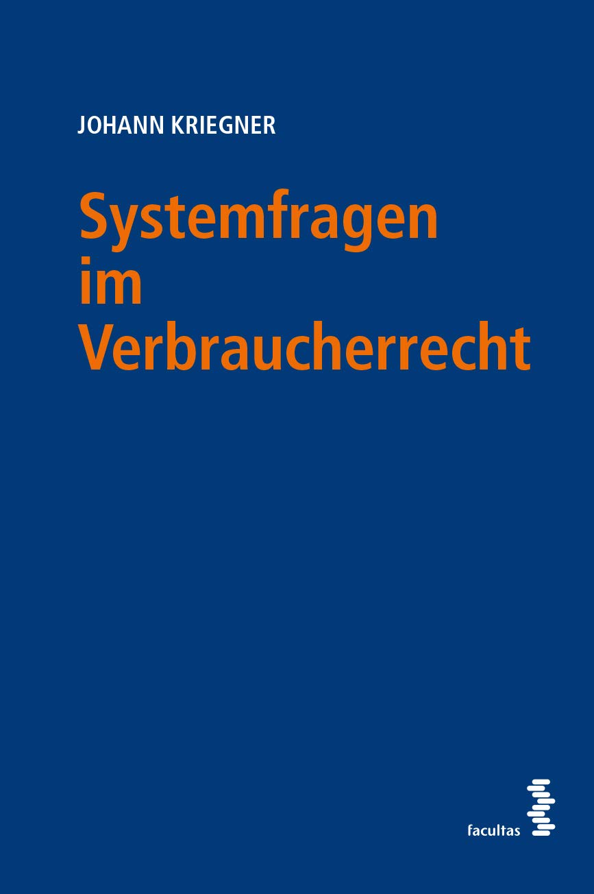Systemfragen im Verbraucherrecht Law