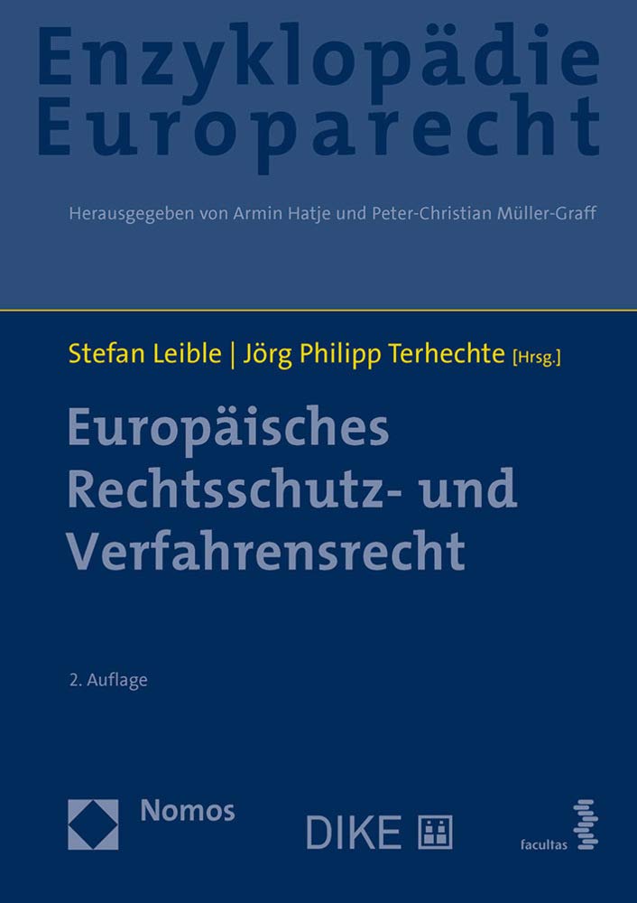 Europäisches Rechtsschutz- und Verfahrensrecht (Enzyklopädie Europarecht) Law