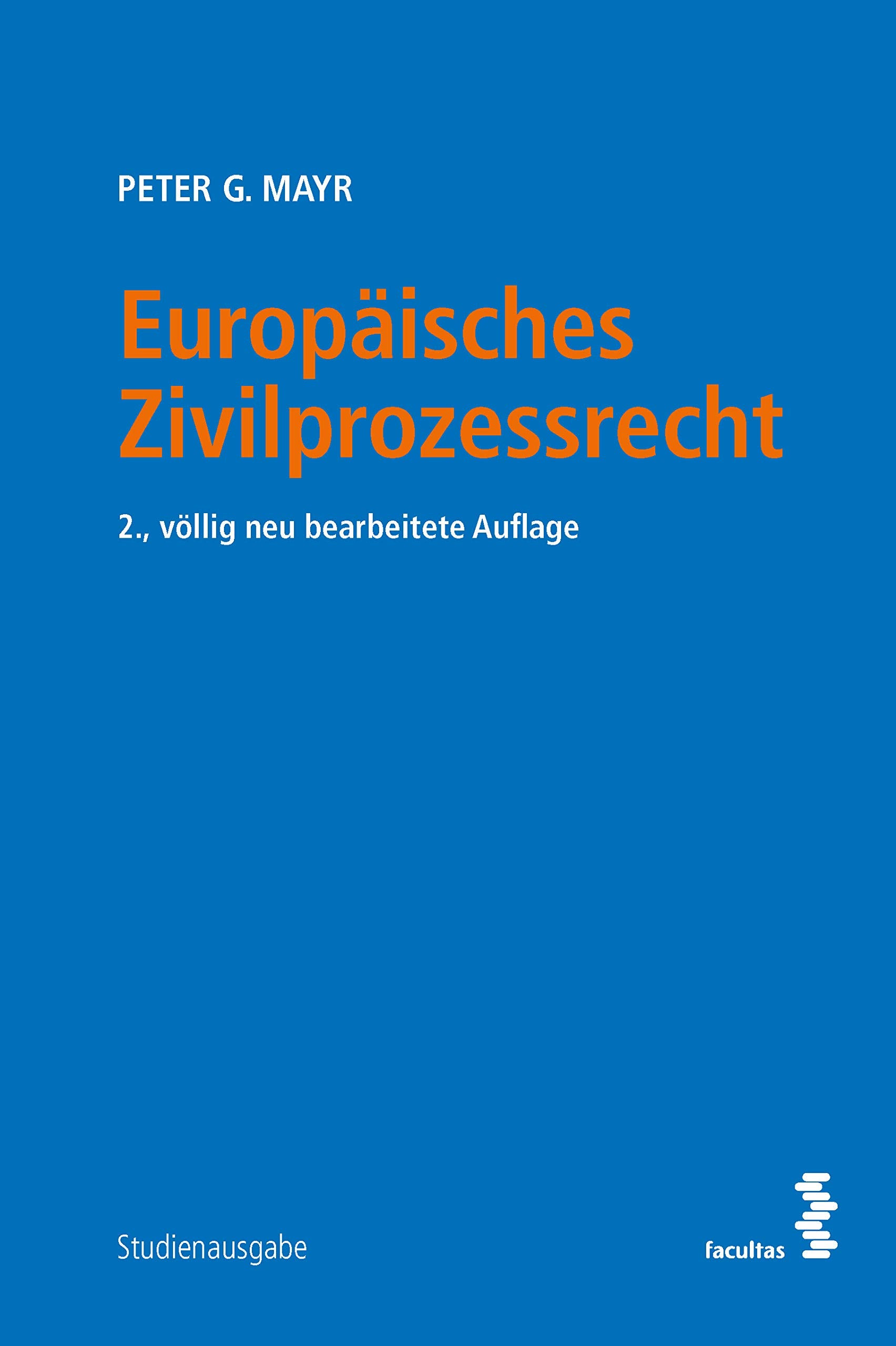 Europäisches Zivilprozessrecht: Studienausgabe Law