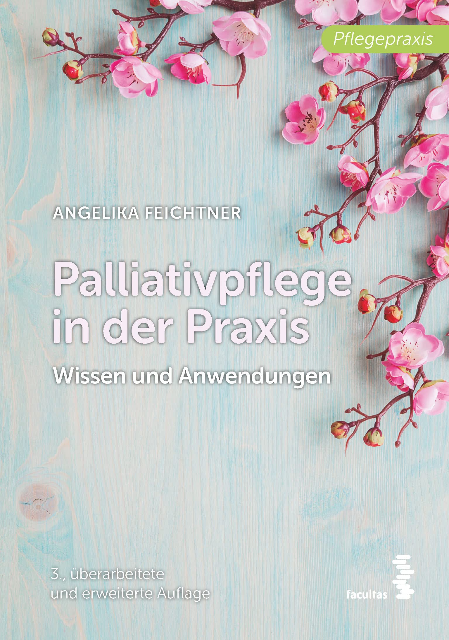 Palliativpflege in der Praxis Medicine