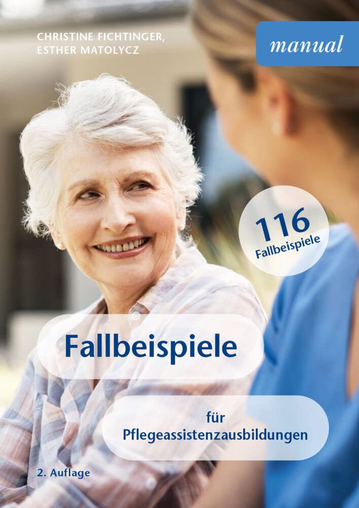 Fallbeispiele: für Pflegeassistenzausbildungen book