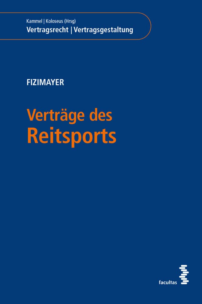 Verträge des Reitsports (Vertragsrecht | Vertragsgestaltung) Law