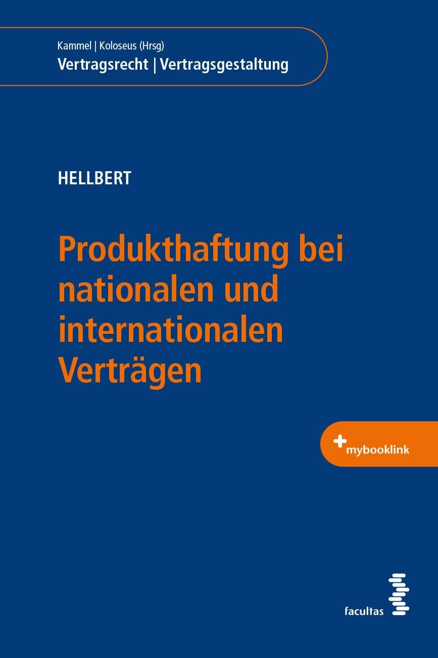 Produkthaftung bei nationalen und internationalen Verträgen (Vertragsrecht | Vertragsgestaltung) Law