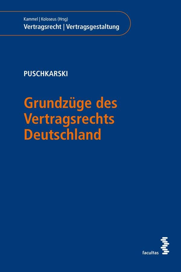 Grundzüge des Vertragsrechts Deutschland (Vertragsrecht | Vertragsgestaltung) Law