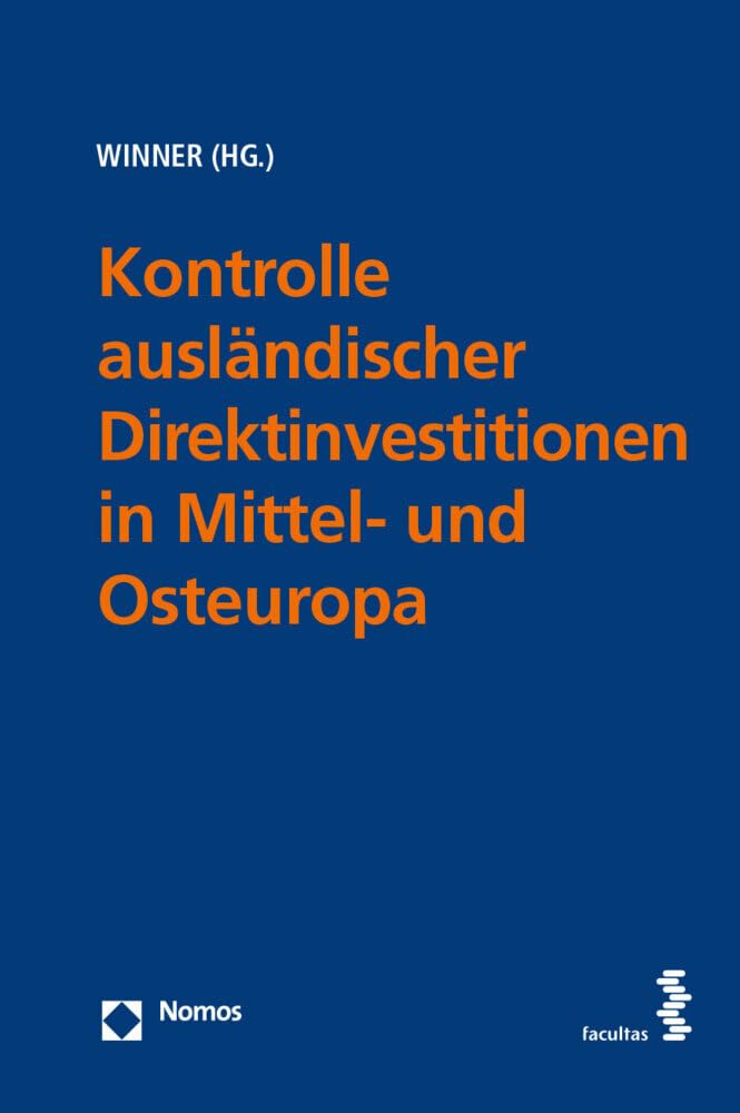 Kontrolle ausländischer Direktinvestitionen in Mittel- und Osteuropa Law