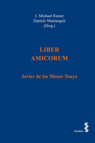 LIBER AMICORUM: Javier de los Mozos Touya Law