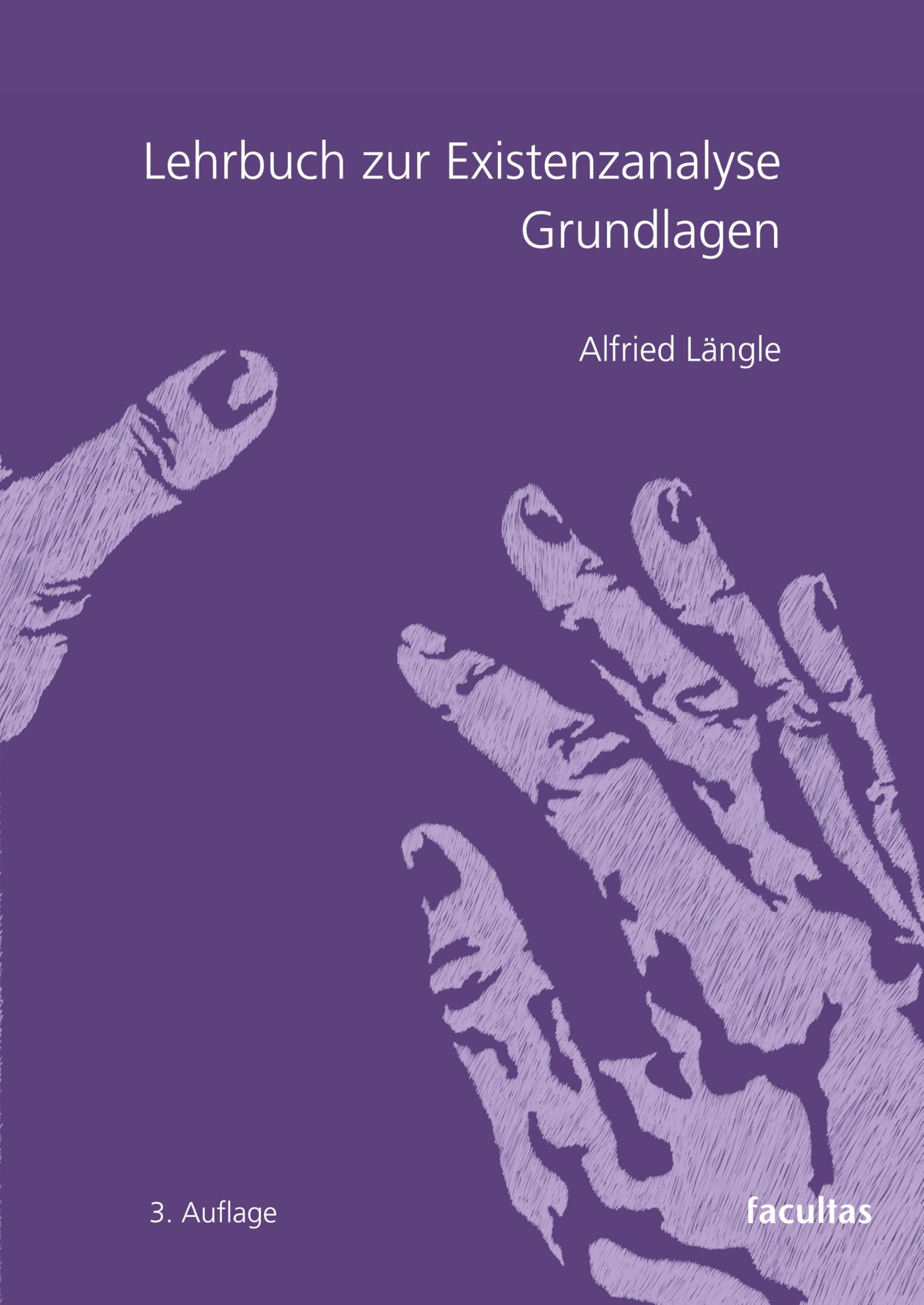 Lehrbuch zur Existenzanalyse: Grundlagen Medicine
