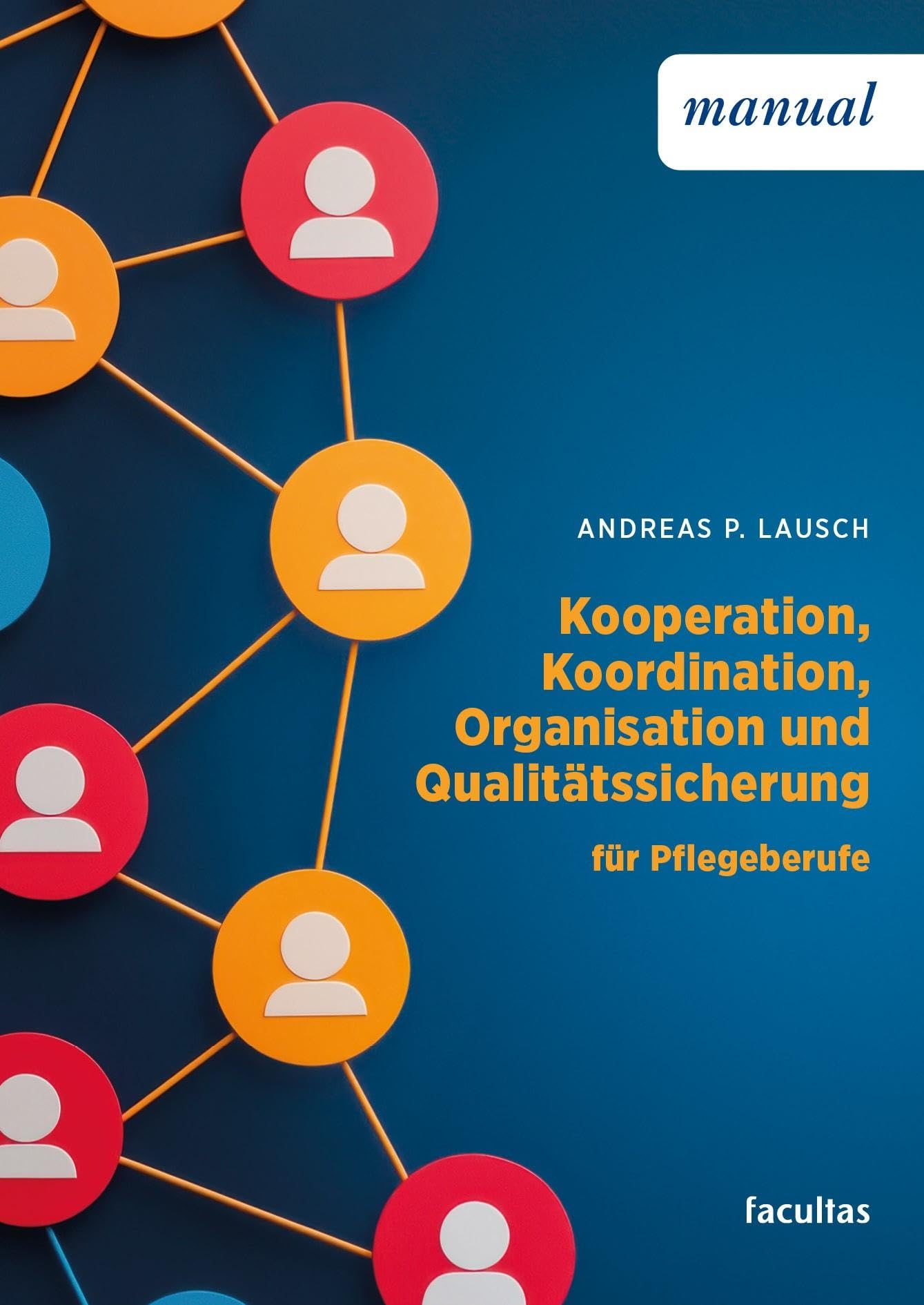 Kooperation, Koordination, Organisation und Qualitätssicherung Medicine