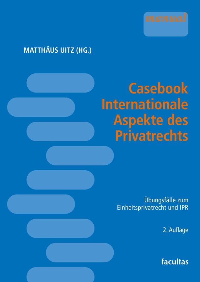 Casebook Internationale Aspekte des Privatrechts Law