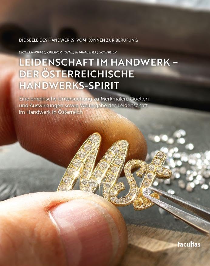 Leidenschaft im Handwerk - Der österreichische Handwerks-Spirit Law