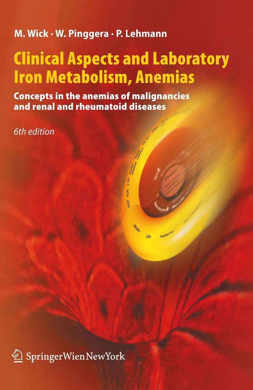 Clinical Aspects and Laboratory. Iron Metabolism, Anemias Medicine
