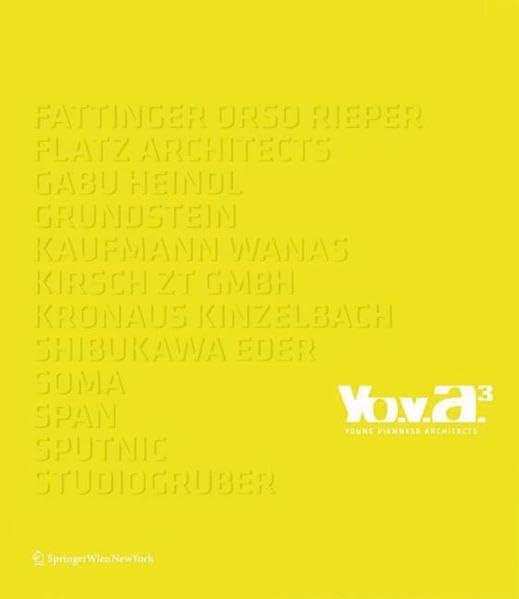 Yo.V.A.3 - Young Viennese Architects Architecture