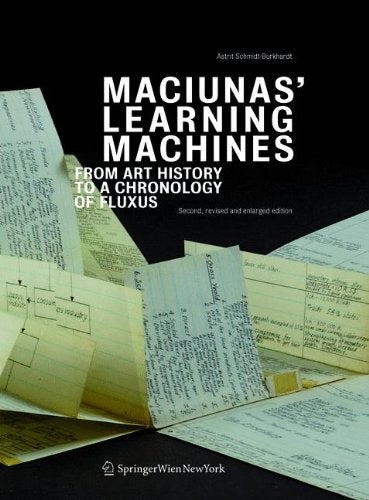 Maciunas' Learning Machines: From Art History to a Chronology of Fluxus book