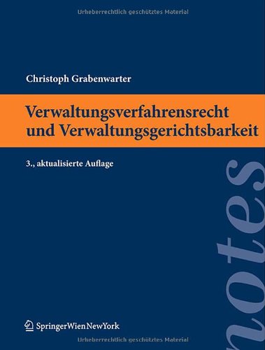 Verwaltungsverfahrensrecht und Verwaltungsgerichtsbarkeit (Springer Notes Rechtswissenschaft) Law