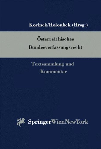 Österreichisches Bundesverfassungsrecht: Textsammlung und Kommentar, 10. Lieferung Law