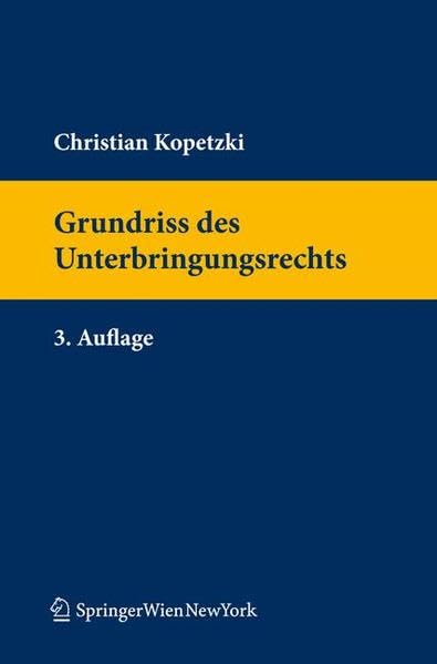 Grundriss des Unterbringungsrechts (Springers Handbücher der Rechtswissenschaft) Law