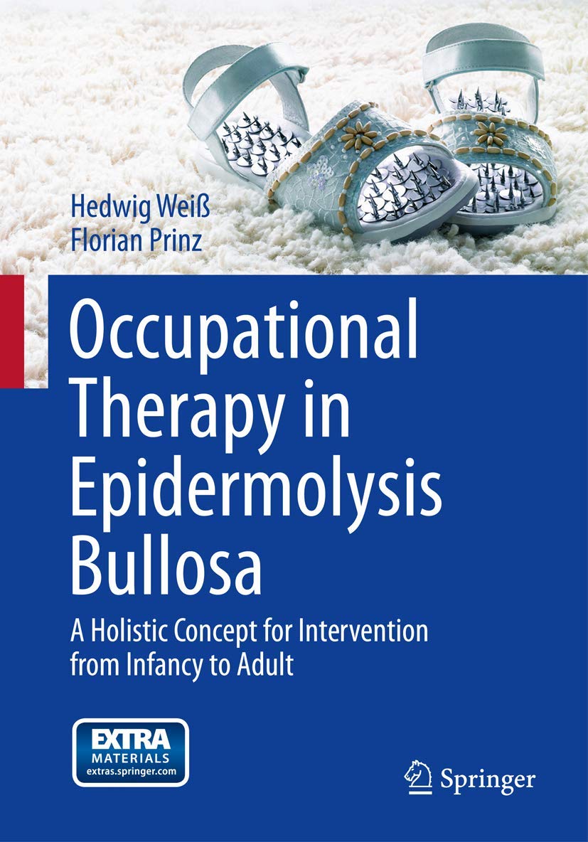 Occupational Therapy in Epidermolysis bullosa Medicine