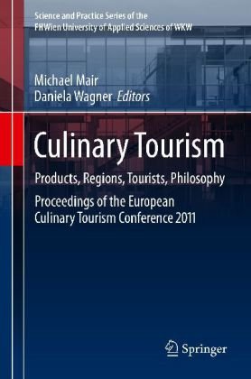 Proceedings of the European Culinary Tourism Conference 2011 (Science and Practice Series of the FHWien University of Applied Sciences of WKW, Band 1) Law
