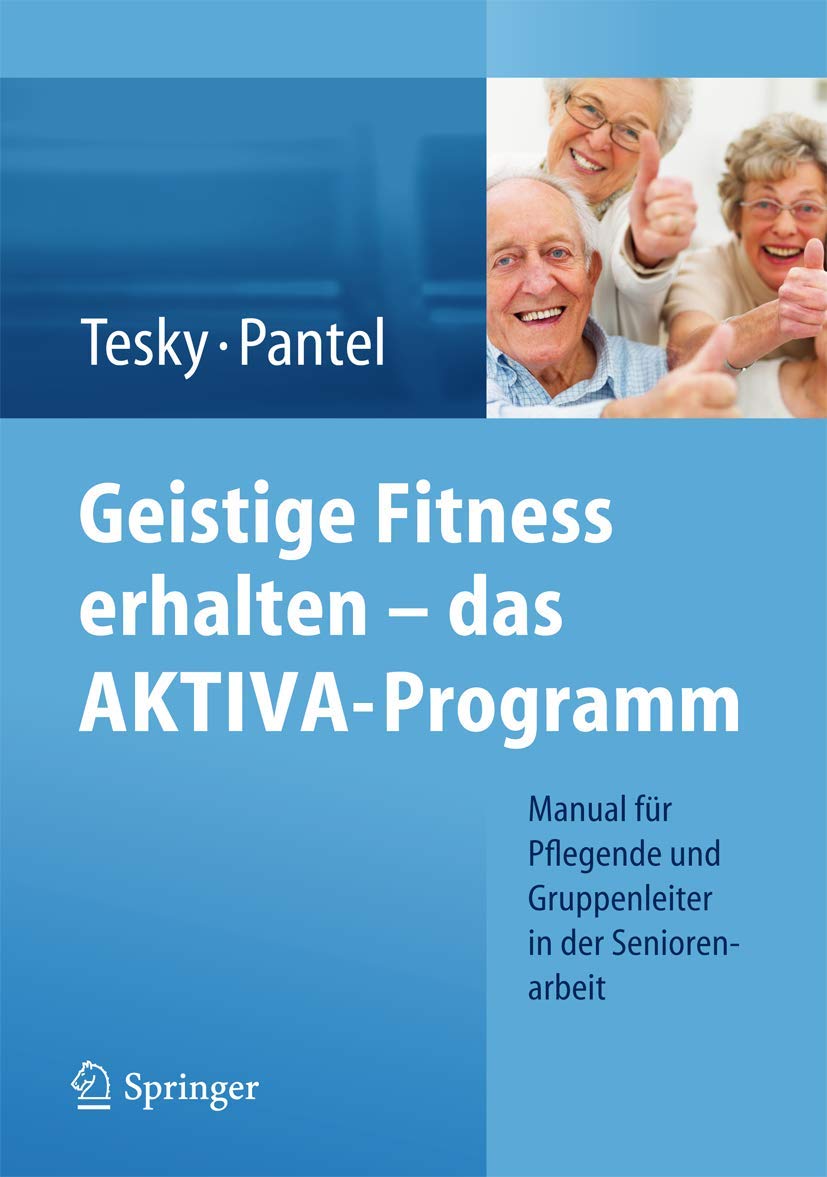 Geistige Fitness erhalten - das AKTIVA-Programm Medicine