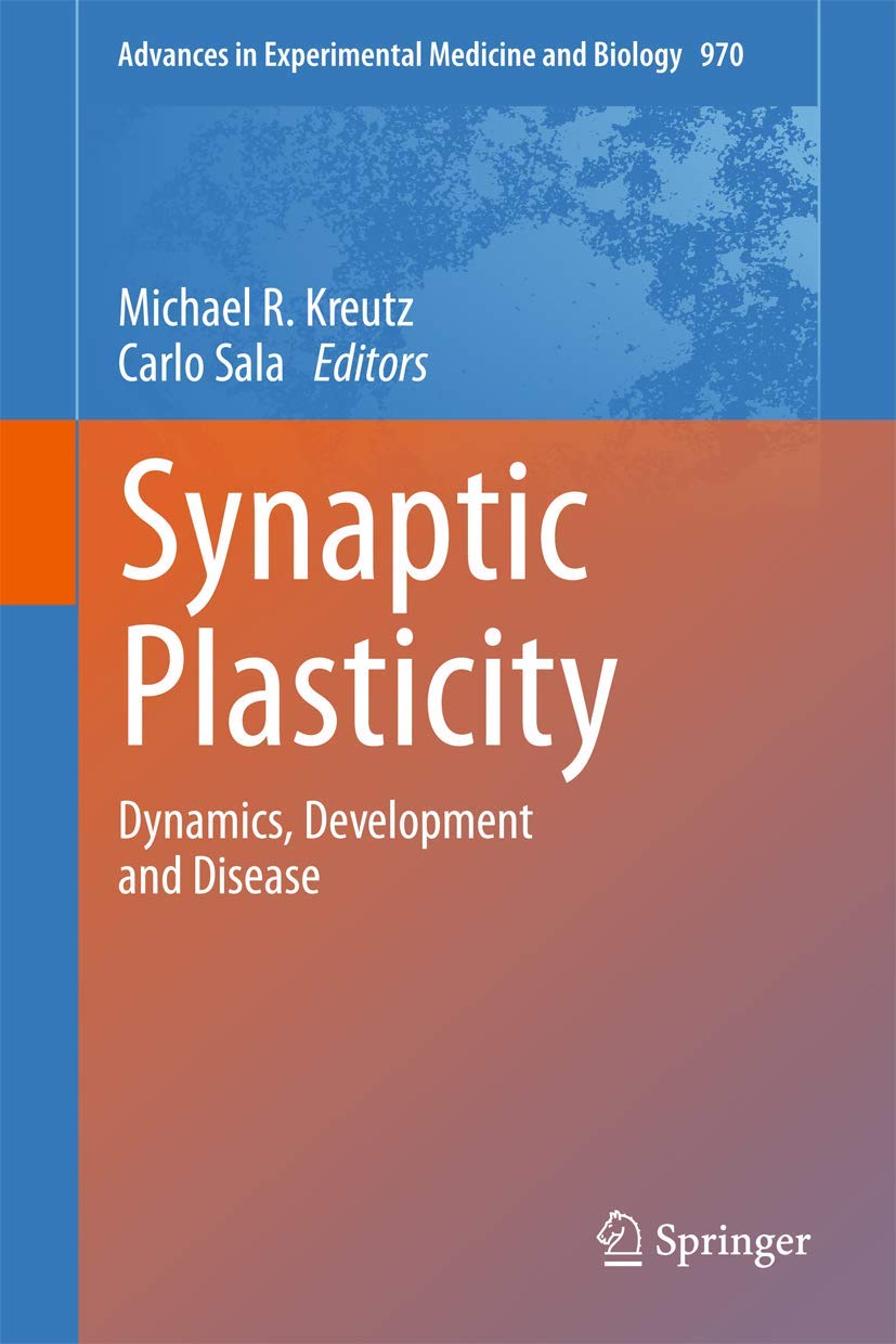Synaptic Plasticity: Dynamics, Development and Disease (Advances in Experimental Medicine and Biology, 970, Band 970) Medicine