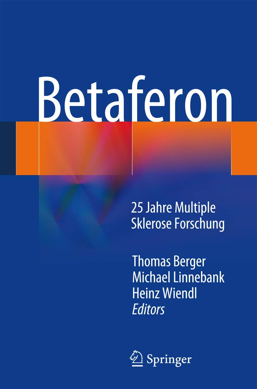 Betaferon®: 25 Jahre Multiple Sklerose Forschung Medicine