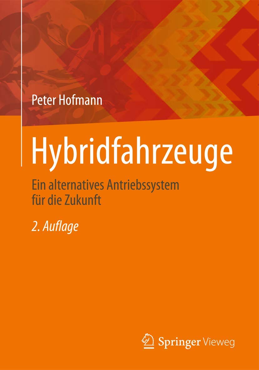 Hybridfahrzeuge: Ein alternatives Antriebssystem für die Zukunft Business & Technology