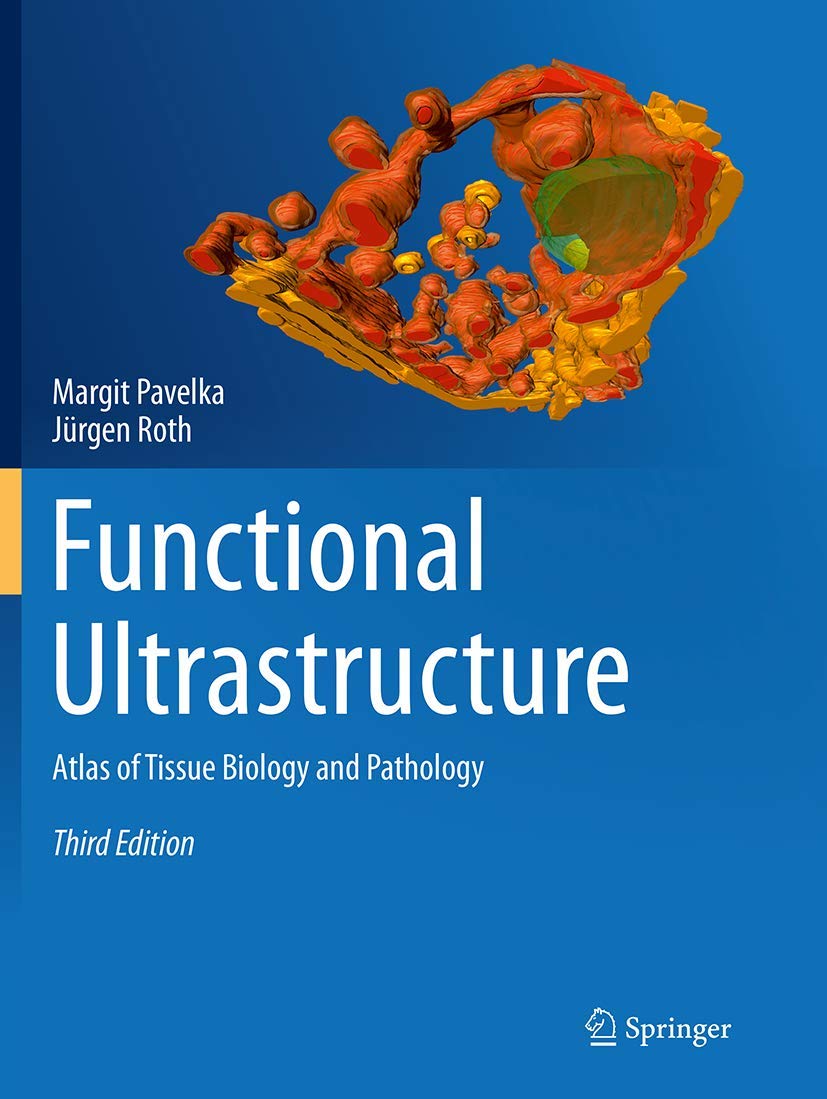 Functional Ultrastructure: Atlas of Tissue Biology and Pathology book