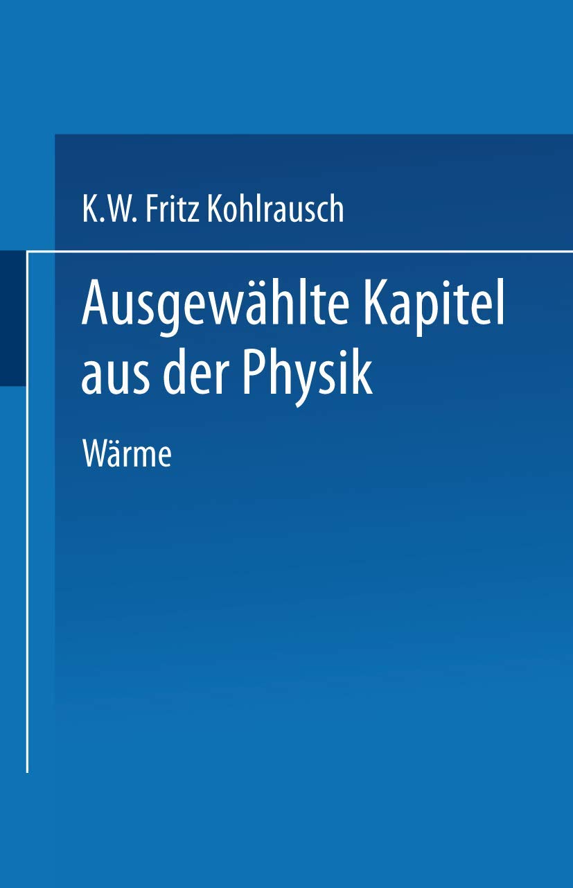Ausgewählte Kapitel aus der Physik: Nach Vorlesungen an der Technischen Hochschule in Graz Natural Sciences