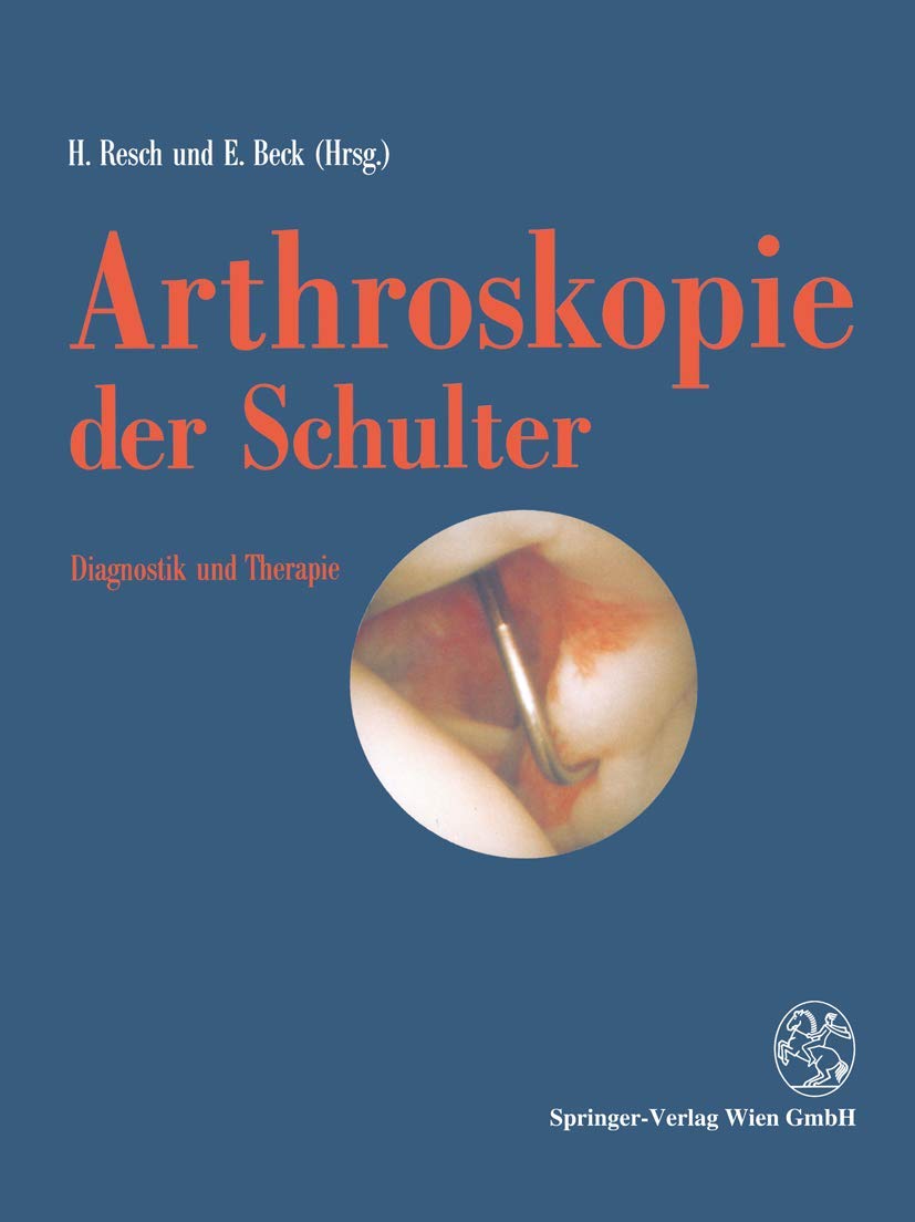 Arthroskopie der Schulter: Diagnostik und Therapie Medicine
