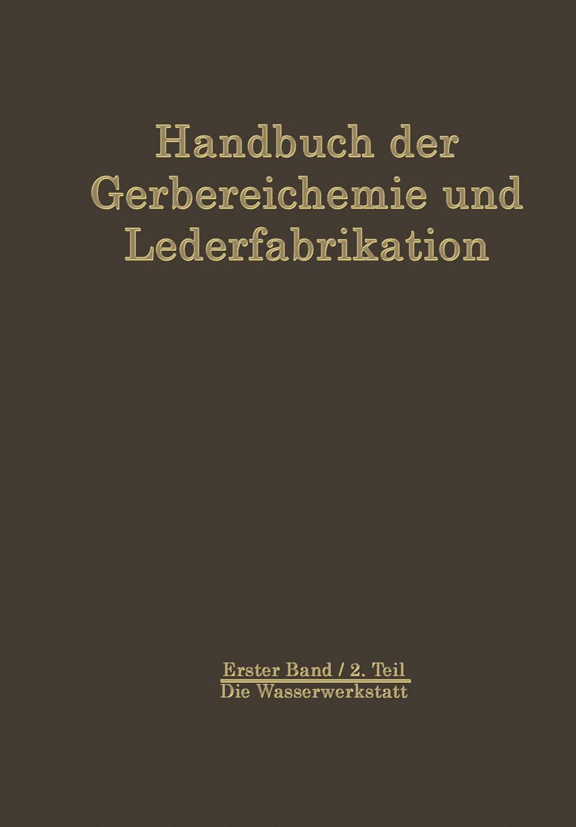 Die Wasserwerkstatt (Die Rohhaut und ihre Vorbereitung zur Gerbung) Media & Communication