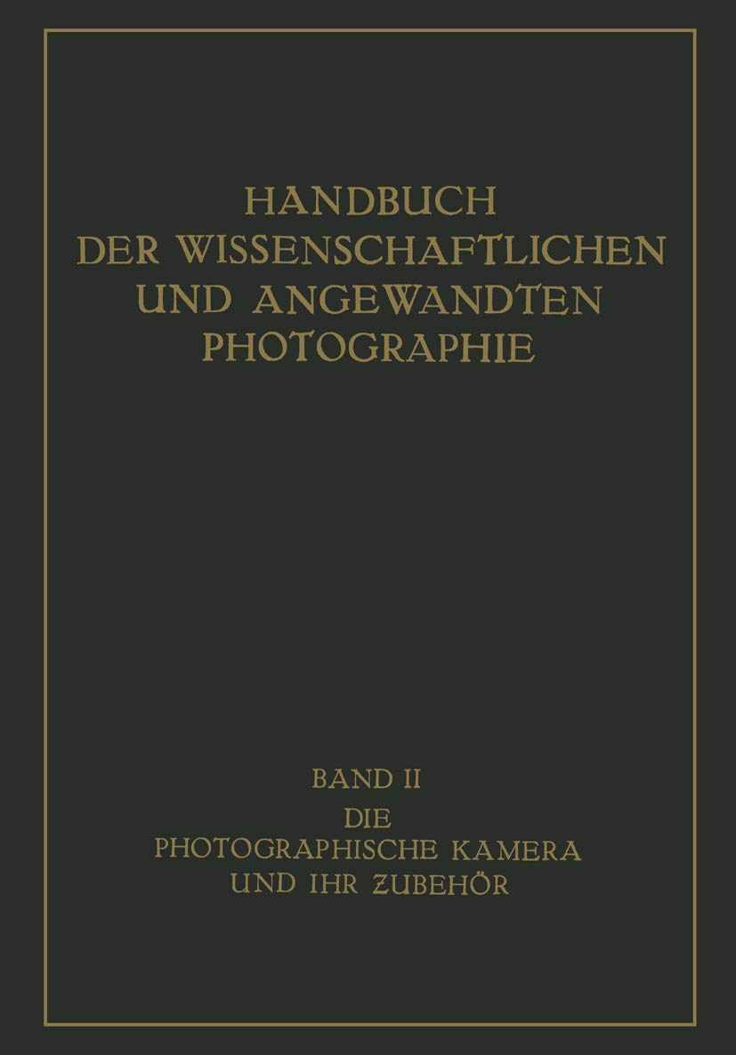 Die Photographische Kamera und ihr Zubehör (German Edition) Media & Communication